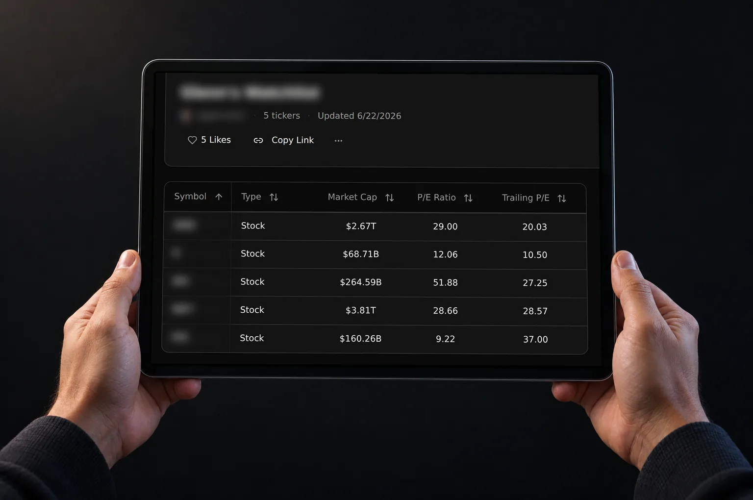 Hands holding a tablet showing a shared five-stock watchlist with market cap and P/E columns; names and symbols are blurred.